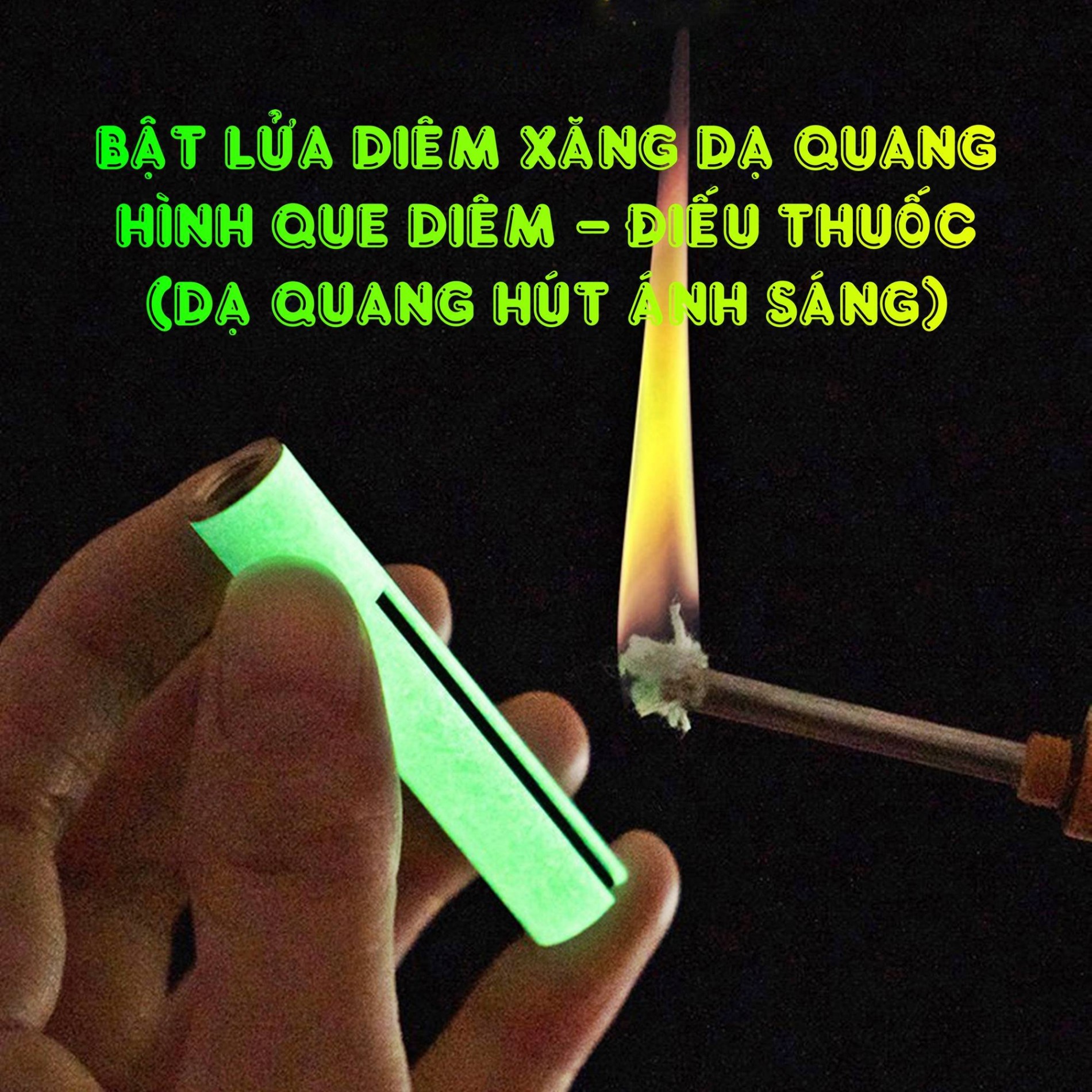 Bật lửa diêm xăng dạ quang hình que diêm xài xăng